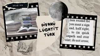 DİVANÜ LÜGATİ'T TÜRK