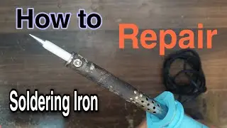 Repair Soldering Iron || Replace Heating Element & Tip |  60w Soldering Iron