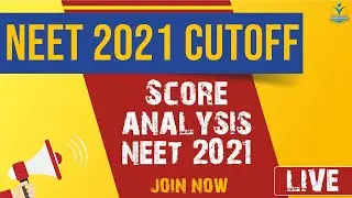 NEET 2021 EXPECTED CUTOFF | NEET 2021 LATEST UPDATE TODAY | SCORE ANALYSIS | NEET 2021 |