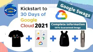 30 Days Google Cloud Program 2021 | Swags Revealed | TechieZilla