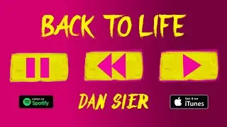 Dan Sier - Back To Life (Official Lyric Video) | Sub. Español