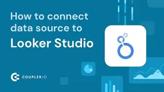 How to Connect and Visualize a Data Source in Google Data Studio (Looker Studio)