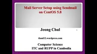 Mail server setup using Sendmail on CentOS 5.8 - part 1/2