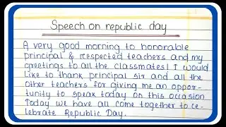 Republic Day Speech:26 january Speech in English 2022/Speech on Republic Day in English Writing