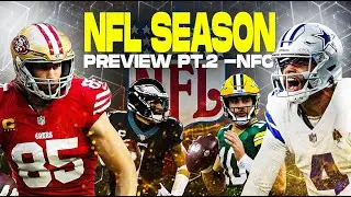 2024 NFL SEASON PREVIEW (PT. 2 - NFC) 👀