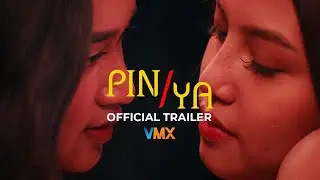 PIN/YA OFFICIAL TRAILER | THIS DECEMBER 6 EXCLUSIVELY ON VMX!