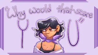 why would that scare you? ll mystreet animation