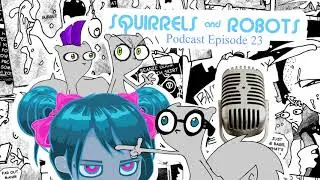 Idiots, Animal Crossing Update, Reboots & Foamy Movie : Squirrels & Robots Ep23 (Foamy The Squirrel)