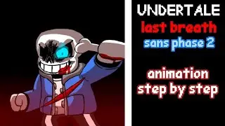undertale last breath sans animation - step by step