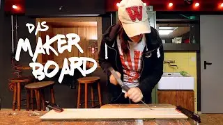Eiche und Stahl - das Makerboard