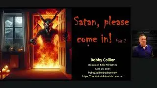 DBS 208 - Satan please come in - 2 - Fear - May 3 2024