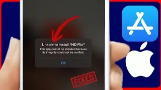 Fixed✅: This App Cannot Be Installed Because Its Integrity Could Not Be Verified