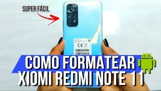 Formatear Redmi Note 11 |  Android 11 | xiaomi Redmi  Note 11 Hard Reset