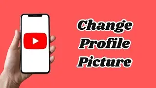 How to Change Your Profile Picture on YouTube