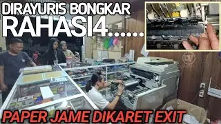 PANGGILAN SERVIS || Mesin fotocopy sering paper jame di karet exit || dirayuris bongkar Rahasia....