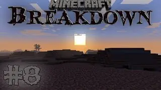 Minecraft Breakdown Survival Let's Play: Ep. 8- Meteors