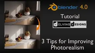 Blender 4.0 Tutorial - 3 Tips for Improving Photorealism