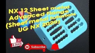 NX 12 Sheet metal Advanced Flange  (Sheet metal tutorials UG NX 2020)