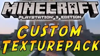 Minecraft PS3 Edition - Future Custom Texture-packs Discussion!