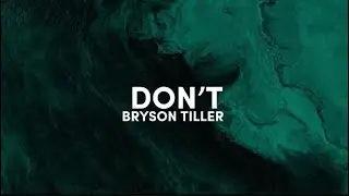 Bryson Tiller - Don’t (lyrics) speed up clean - If you were mine you would not get the same