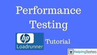 Performance Testing - Loadrunner Tutorial 1