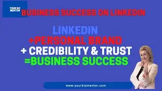 Building credibility and personal brand on LinkedIn  in 2021