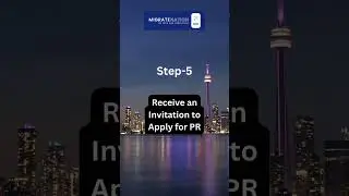 Follow these 7 steps if you want to immigrate to Canada as a Permanent Residence