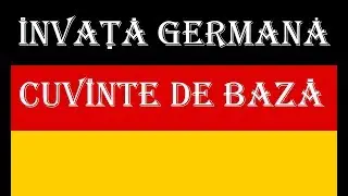 Invata Germana | Incepatori | CUVINTE DE BAZA 1