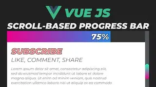 Build a VueJS Scroll based Progress bar | VueJS Tutorial for beginners