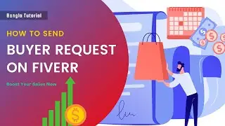 How to send fiverr buyer request bangla tutorial | Fiverr Tutorial