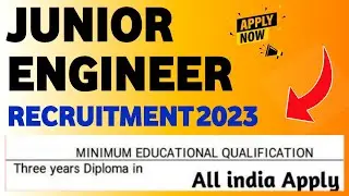 Junior Engineer Vacancy 2023 | Junior Engineer Recruitment 2023 | JE Vacancy 2023 | JE Recruitment