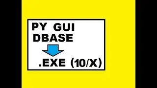 Python GUI Dbase Sys to EXE