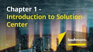 Chapter 1 - Introduction to SolutionCenter