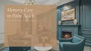 Welcome to The Carlisle: A Coastal Retirement Community in Palm Beach, FL