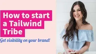 How to Start a Tailwind Tribe
