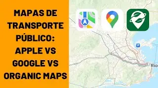 Apple Maps x Google Maps x Organic Maps - Comparando mapas de transporte público