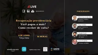 Live - Recuperação Previdenciária: Você pagou a mais? Como receber de volta?