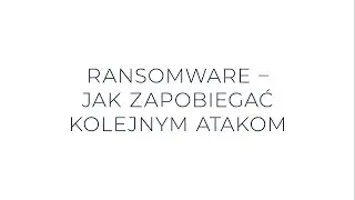 Commvault. Bezpieczeństwo od kuchni. Odc. 11 - teaser. Ransomware - jak zapobiegać kolejnym atakom.