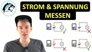 Strom & Spannung messen | Elektrotechnik Tutorial