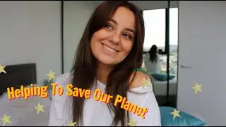 How I'm Helping To SAVE THE PLANET, BEFORE ITS TOO LATE | Sarah Mulea