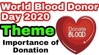 World Blood Donor Day 2020 Theme, 14 June 2020 #Blood #Donor Day  #2020 , #Motivation #Inspiration .
