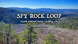 Visiting One of the Best Vistas in the Ozarks - Spy Rock Loop Trail