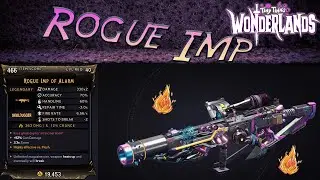 Rogue Imp Legendary Weapon Guide | Rakk Attack In A Gun | - Tiny Tina's Wonderlands