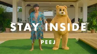 Peej - Stay Inside (Official Music Video)
