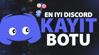 DİSCORD KAYIT BOTU | GELİŞMİŞ ve GÜNCEL