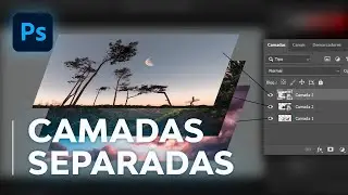 Como Exportar Camadas Separadas no Photoshop (e Exportar TUDO DE UMA VEZ SÓ)
