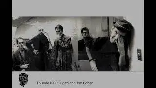 Episode 900: Fugazi and Jem Cohen discuss 'Instrument'
