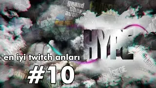 hypegas en iyi twitch anları #10