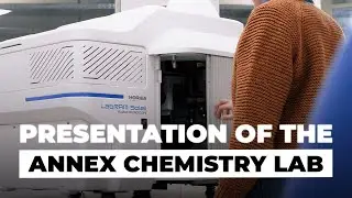 Presentation of the Annex Chemistry Lab