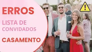 Erros ao fazer a lista de convidados